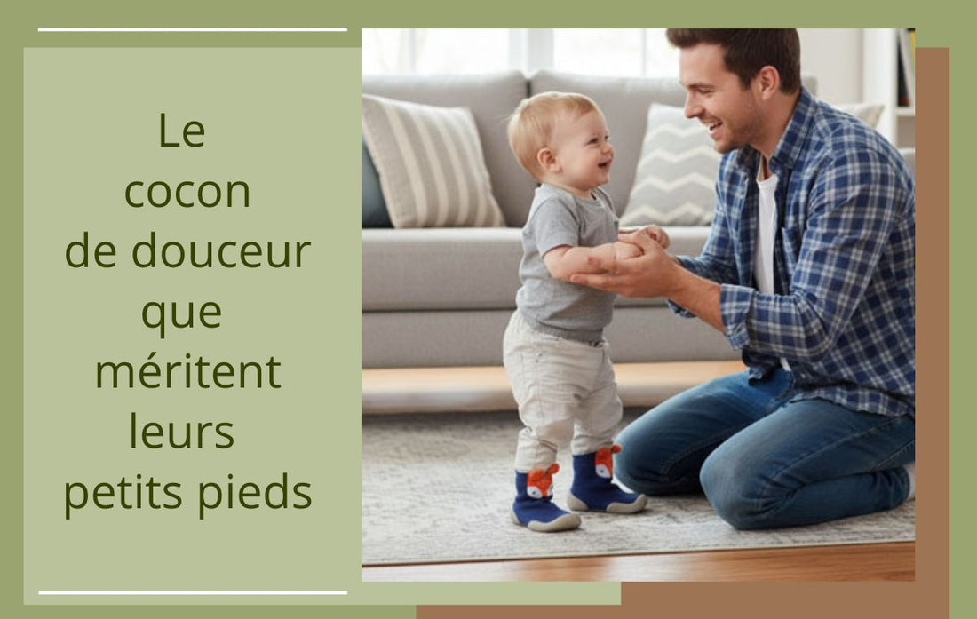 Le cocon de douceur que méritent leurs petits pieds
